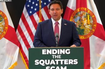 Florida Gov. Ron DeSantis Signs Law Squashing Squatters’ Rights